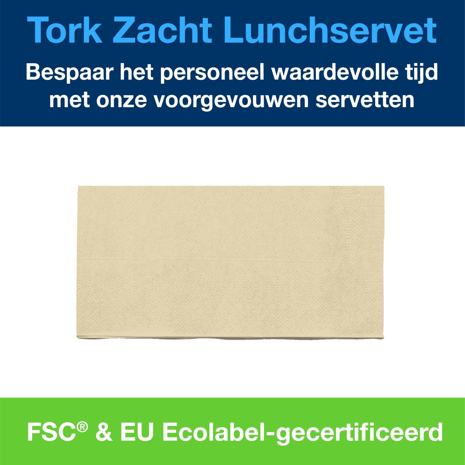 Tork Soft Lunchservet - Advanced - 33x33cm - 1/8-vouw - 3-laags - Zand - Afbeelding 6